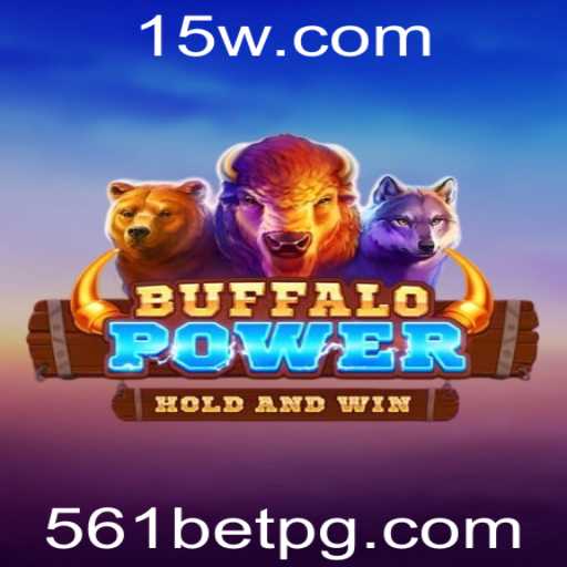 Descubra Tudo Sobre o Jogo BuffaloPower no 561Bet