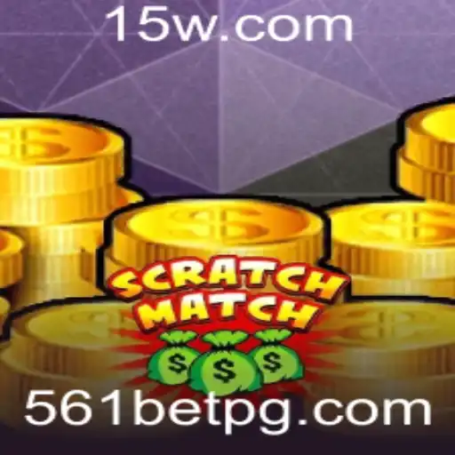 Descubra o Empolgante Jogo ScratchMatch e a Oportunidade 561Bet
